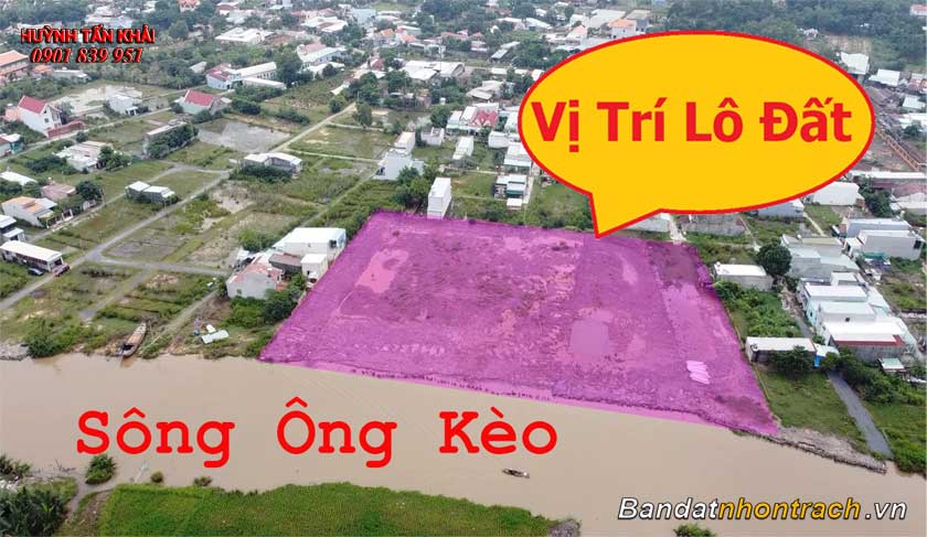 Bán đất vườn Nhơn Trạch mặt tiền sông Ông Kèo đường ôtô xã Phú Đông, cách phà Cát Lái 5Km