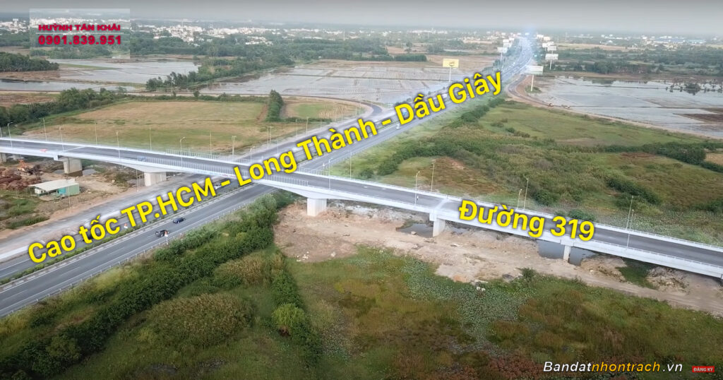 Đường 319 (Trần Phú) đầu nối vào cao tốc Long Thành Dầu Giây